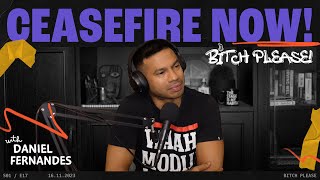 Ceasefire Now!!! | B*tch Please Ep 17