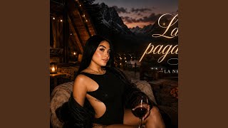 La estoy pagando yo (Special Version)
