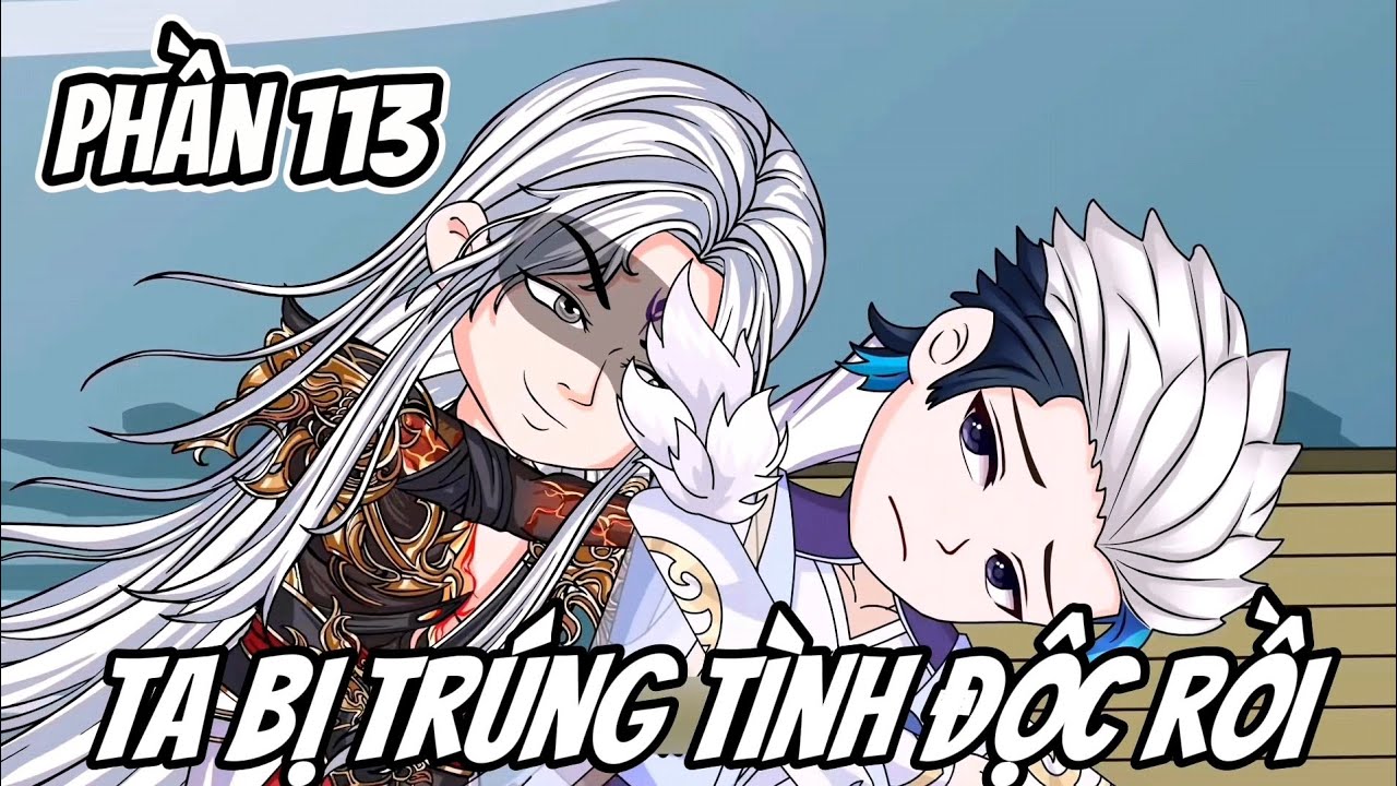 version (BL) seri boylove  | phần 113 | Ta Bị Trúng Tình Độc Rồi | • Vuongsub