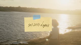 Anavitória - Seis Anos Depois