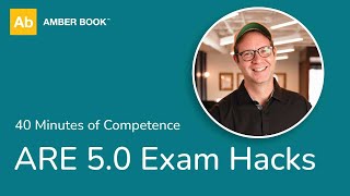 ARE 5.0 Exam Hacks | Amber Book 40 Minutes of Competence with Michael Ermann