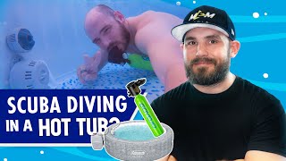 Can you Scuba Dive in a Hot Tub? | PURE BLISS 💦