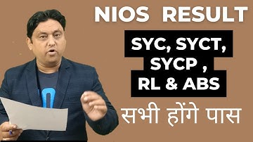 NIOS SYC, SYCT, SYCP and RL or APS student be alert II NIOS RESULT