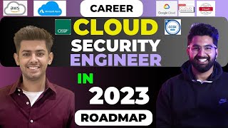 Cloud Security Engineer | Roadmap for Cloud Security in 2023 | Career In Cloud Security in 2023