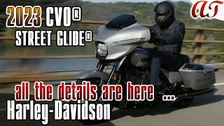 2023 Harley-Davidson CVO™ STREET GLIDE® * SPECS, COLORS, PRICES, FEATURES and BENEFITS * A&T Design