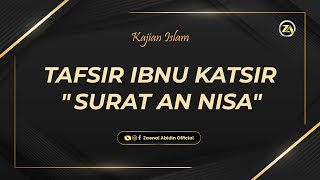 [LIVE] TAFSIR IBNU KATSIR " SURAT AN NISA"  | Ustadz Dr. Zaenal Abidin, Lc., M.M. حفظه الله