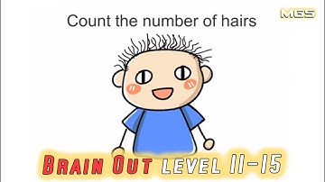 Brain Out level 11-15 | Can you pass it? (iOS Android game)