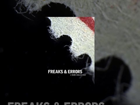 Freaks & Errors: A Rare Collection