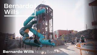 Bernardo Wills | North Bank Park Case Study