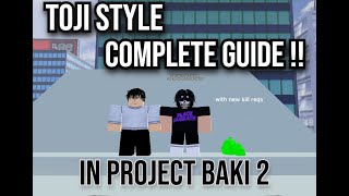 COMPLETE GUIDE TO TOJI'S QUEST IN PROJECT BAKI 2 !!