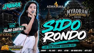 SIDO RONDO - FAJAR CANTIKA | JAWARA JANDHUT | BN AUDIO | NYADRAN SONOAGENG 2026