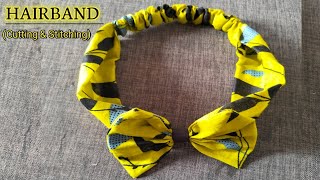 Bow HairBand|| How to make Cotton HeadBand At Home?|| HairBand For Baby Girl Cutting and Stitching