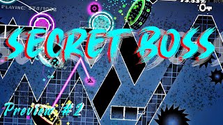 SECRET BOSS: Full Layout - Preview #2 || GD 2.1