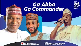 (Ga Abba Ga Commander) Sabuwar Wakar Sarkin Wakar Kasar Hausa Dr Dauda Kahutu Rarara