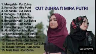 Cut Zuhra feat Mira Putri Full Album Terbaru 2019