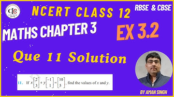 Class 12 Maths Chapter 3 Exercise 3.2 | Solution for Question 11 | matrix solutions #class12maths
