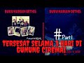 Podcast Oethis "Tersesat selama 3 hari di gunung Ciremai bersama Galih Pratama Part1