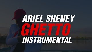Video thumbnail of "ARIEL SHENEY - Ghetto ( Instrumental )"