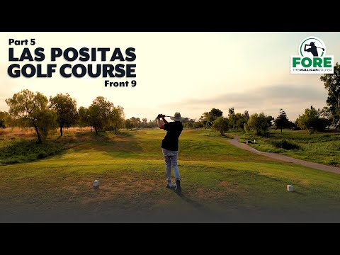 018 | FORE The Mulligan Golfer: Part 5 —Las Positas [Front 9]