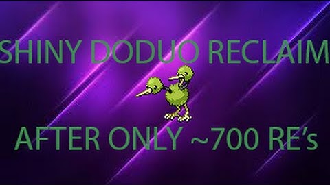 LIVE RECLAIM Shiny Doduo after only ~700 RE