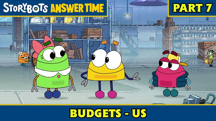 Budgets - US (Part 7/7) | StoryBots: Answer Time
