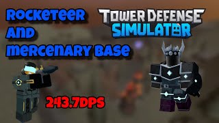 ROCKETEER + MERCENARY BASE|ROBLOX Tower Defense Simulator TDS