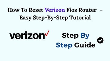 How To Reset Verizon Fios Router (2025) – Easy Step-By-Step Tutorial