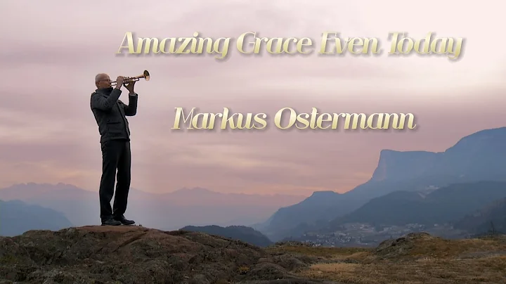Amazing Grace - Markus Ostermann (Official Musikvi...