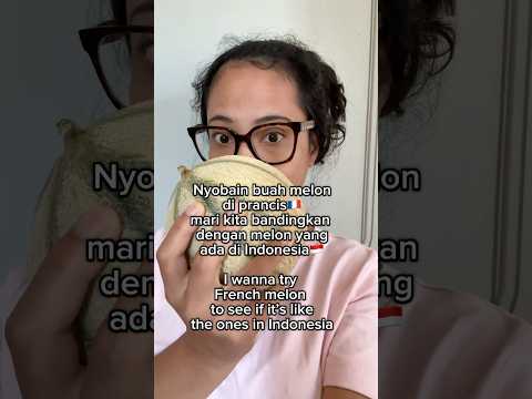 Melon prancis apa melon Indonesia? Mari review!