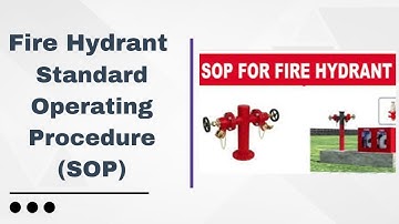 Fire Hydrant Standard Operating Procedure (SOP)