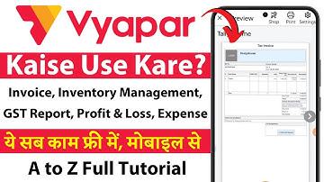 Vyapar App Kaise Chalaye | Vyapar App Kaise Use Kare | How To Use Vyapar App | Billing in vyapar app