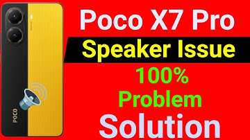 POCO X7 Pro Mobile Speaker Problem | How to Solve Speaker Problem in Poco X7 Pro Mobile