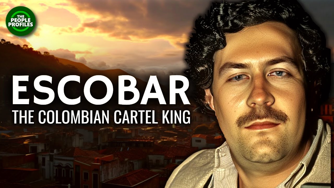 Pablo Escobar - The Colombian Cartel King