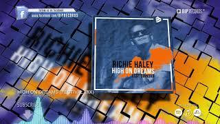 Richie Haley Feat. Diandra - High On Dreams (Festival Mix) (Official Music Video) (Hd) (Hq)