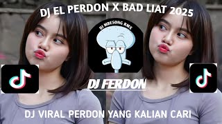 DJ PERDON X BAD LIAR VERSI KOPLO DJ VIRAL TIK TOK 2025