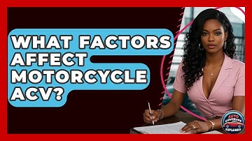What Factors Affect Motorcycle ACV? - Auto Coverage Explained