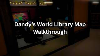 Dandys World Library Map Walkthrough