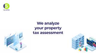 We analyze your property tax assessment