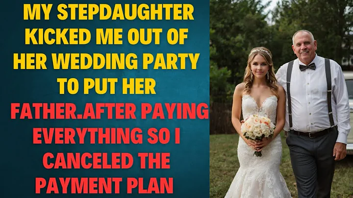 { Full story} My stepdaughter kicked me out of her wedding party to put her FATHER #reddit #reels