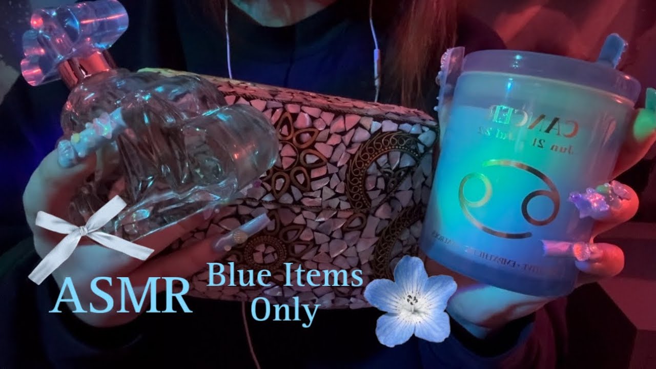 ASMR | Only Blue Triggers + Some Random Yapping