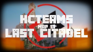 CheatBreaker Hcteams Map 17 last citadel