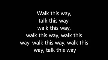 Aerosmith Walk This Way Lyrics