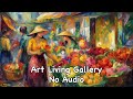 Stunning tv wall art slideshow  featuring impressionism masterpieces no sound