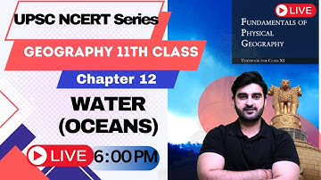 NCERT Geography | Class 11 Chapter 11 | UPSC 2023-24 | Sumit Rathi