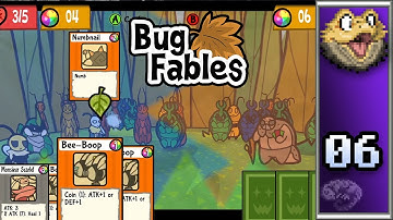 Bug Fables (Part 6)