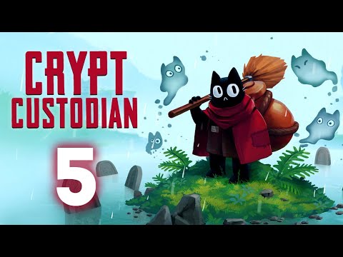 ДРУЗЬЯ В СБОРЕ, СКОРО ВО ДВОРЕЦ - Crypt Custodian - Прохождение 5