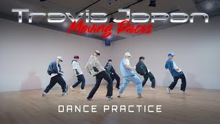 Travis Japan - 'Moving Pieces' -Dance Practice-