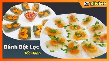 Cách Làm BÁNH BỘT LỌC CẤP TỐC Không Cần Gói Lá Chuối Không Cần Nhồi Bột || Viet Shrimp Dumplings