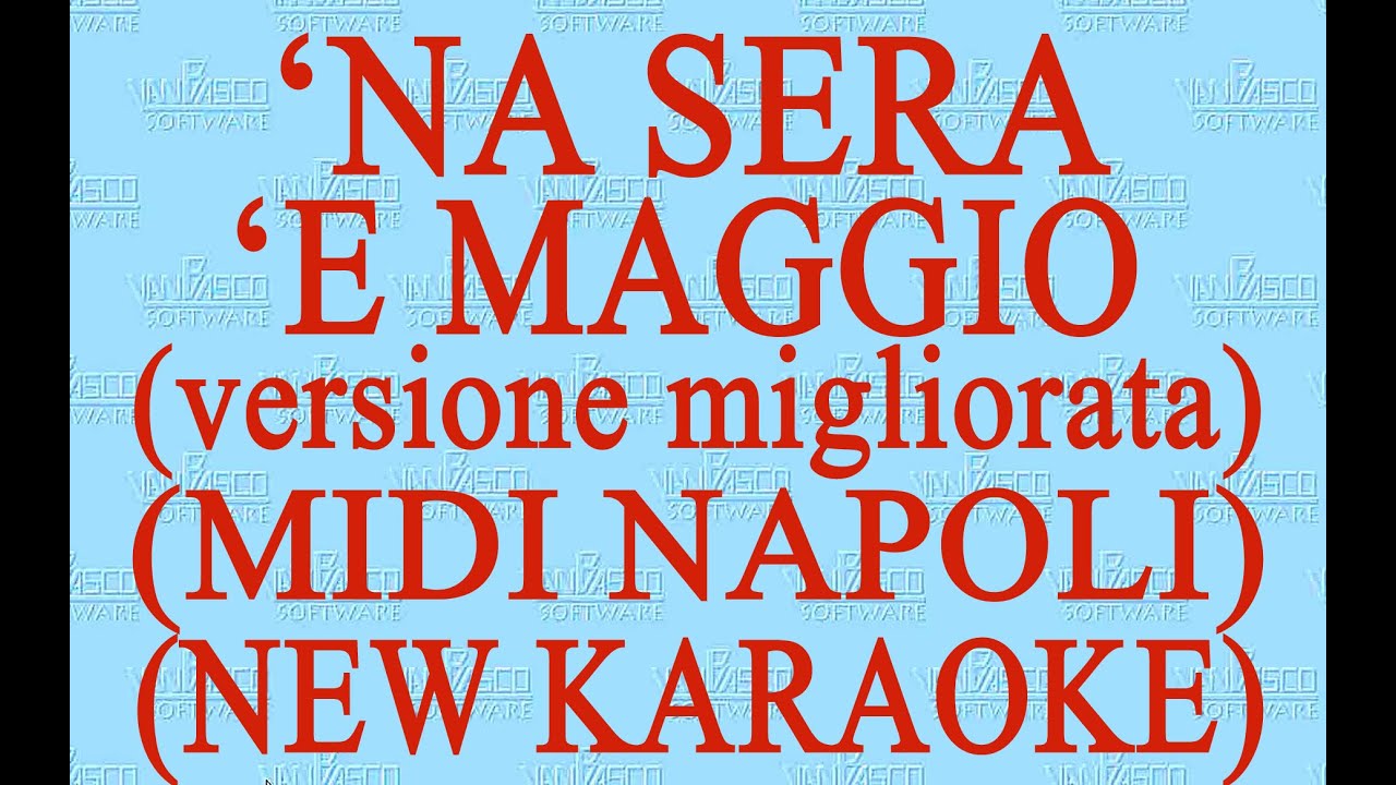 'Na sera 'e maggio (versione migliorata)- Midi Napoli - Antologia della canzone napoletana