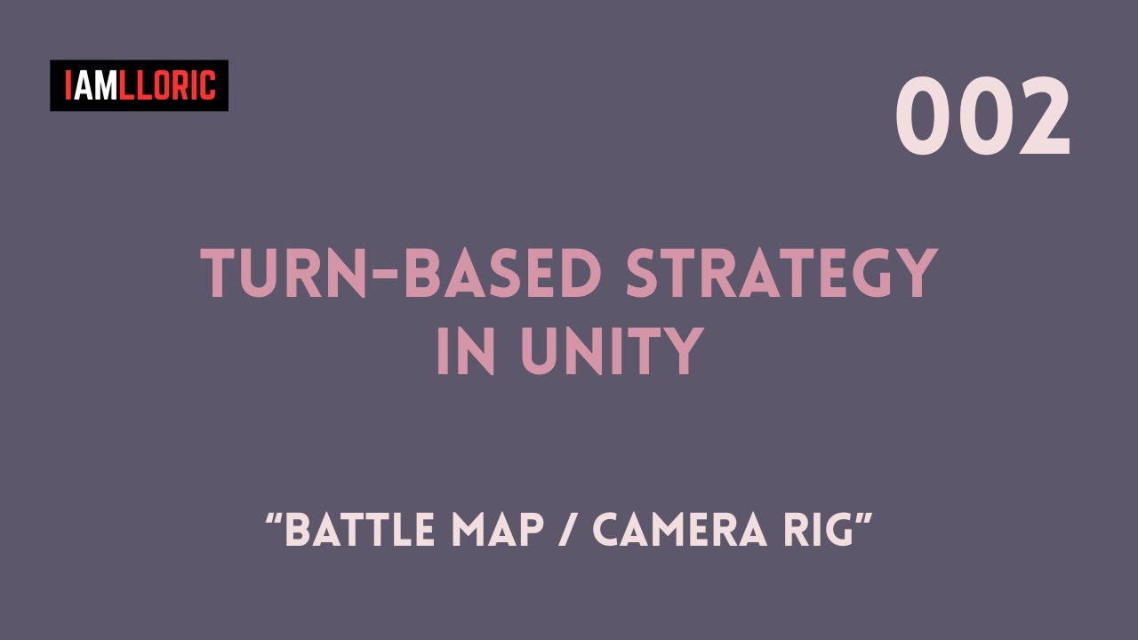 002 Turn Based Strategy in Unity - Battle map / Camera rig - YouTube
